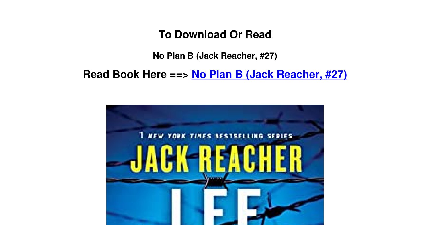 epub DOWNLOAD No Plan B Jack Reacher 27 By Lee Child pdf DocDroid