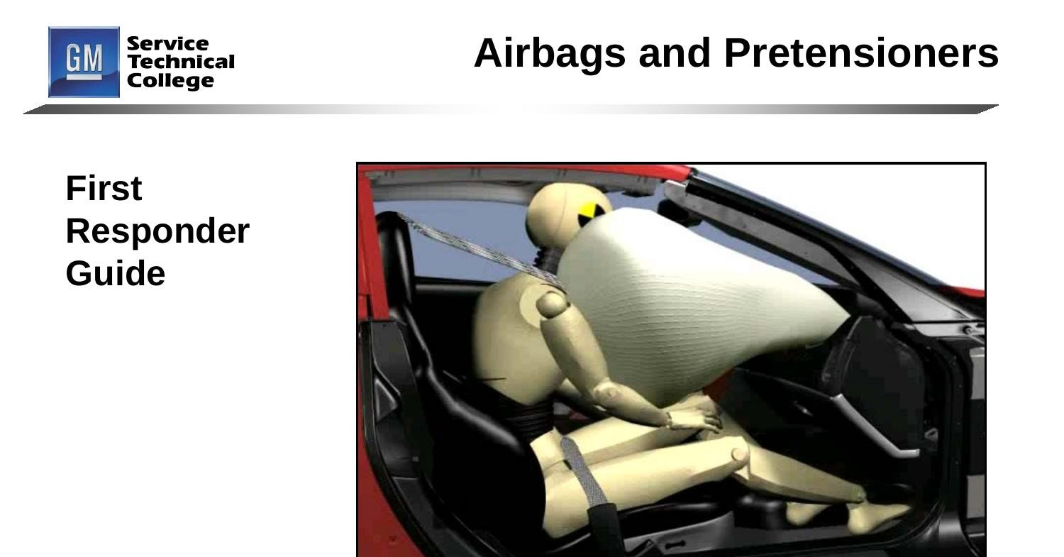GM_AirBags_and_Pretensioners_extricationrescue.pdf DocDroid