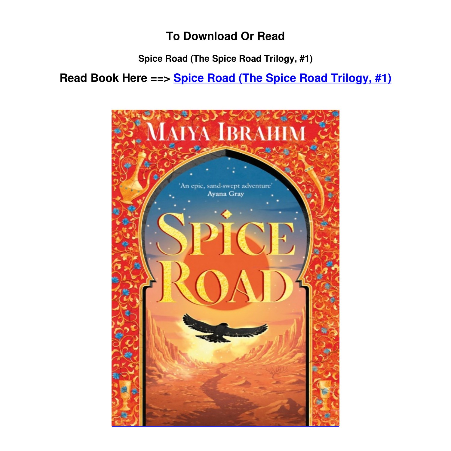 Pdf Download Spice Road The Spice Road Trilogy 1 BY Maiya Ibrahim.pdf