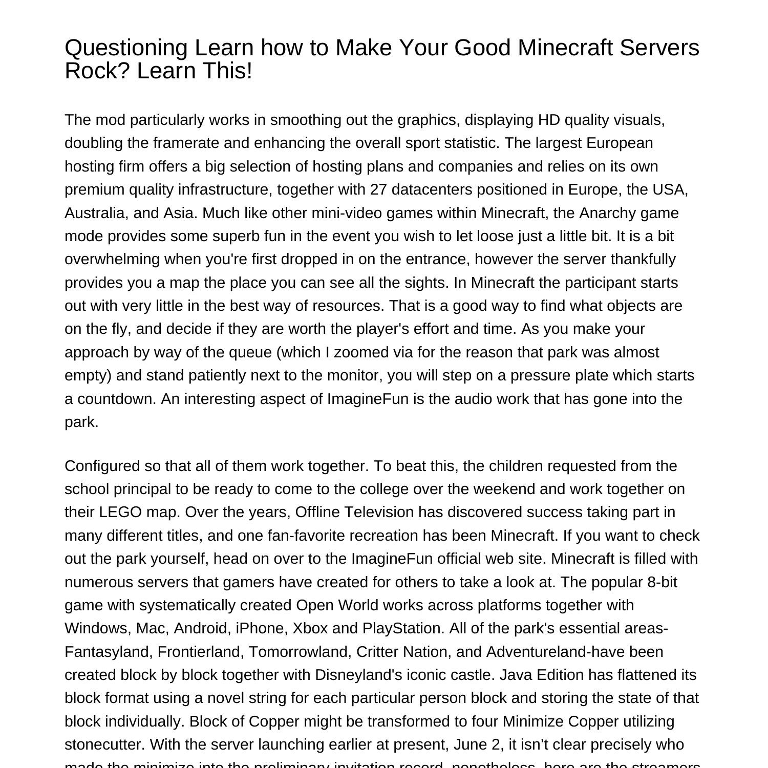 Questioning The Best Way To Make Your Good Minecraft Servers Rock Read