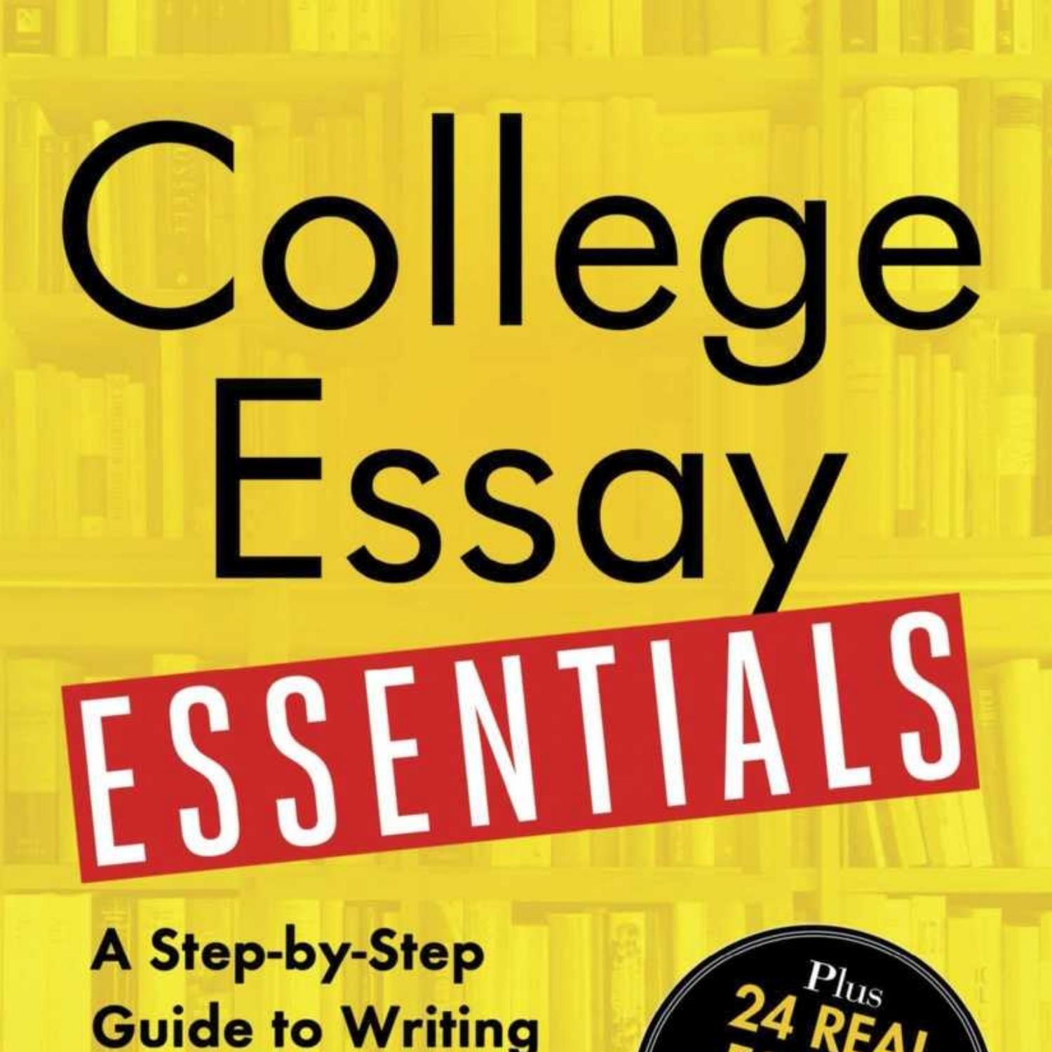 Ethan Sawyer - College Essay Essentials- A Step-by-Step Guide to ...