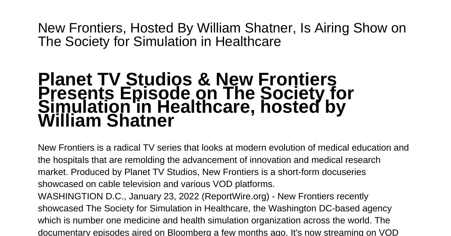 Planet TV Studios New Frontiers Hosted By William Shatner Features ...