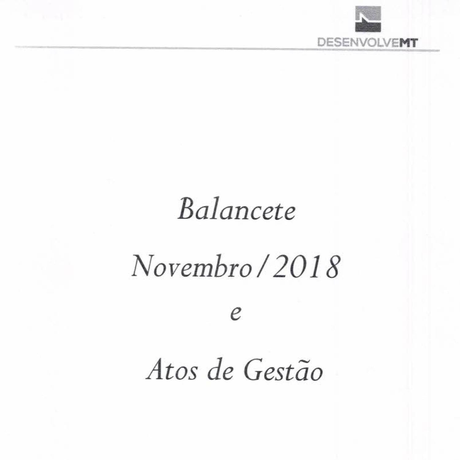 Balancete e Atos de Gestão da DESENVOLVE MT - Ref Novembro_2018.pdf ...