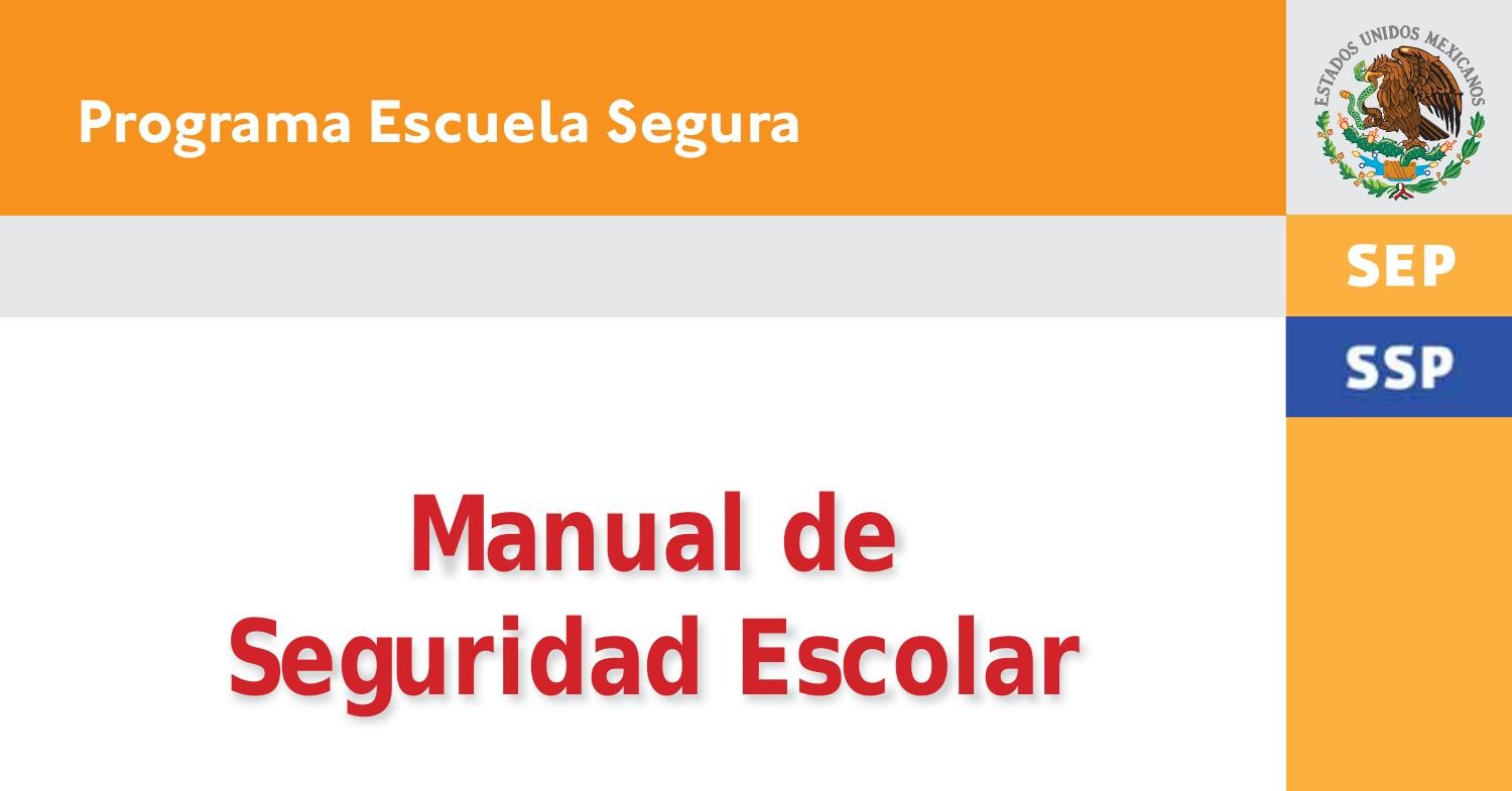 Manual de Seguridad Escolar - Recomendaciones para protegernos de la