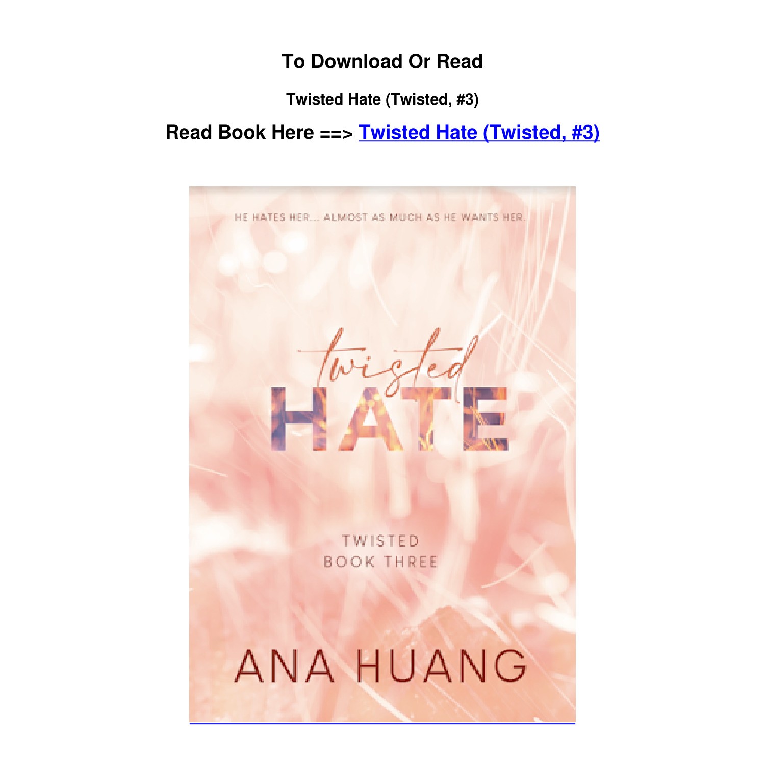 Cover Reveal: Twisted Hate (Twisted, #3) by Ana Huang – The Escapist Book  Blog