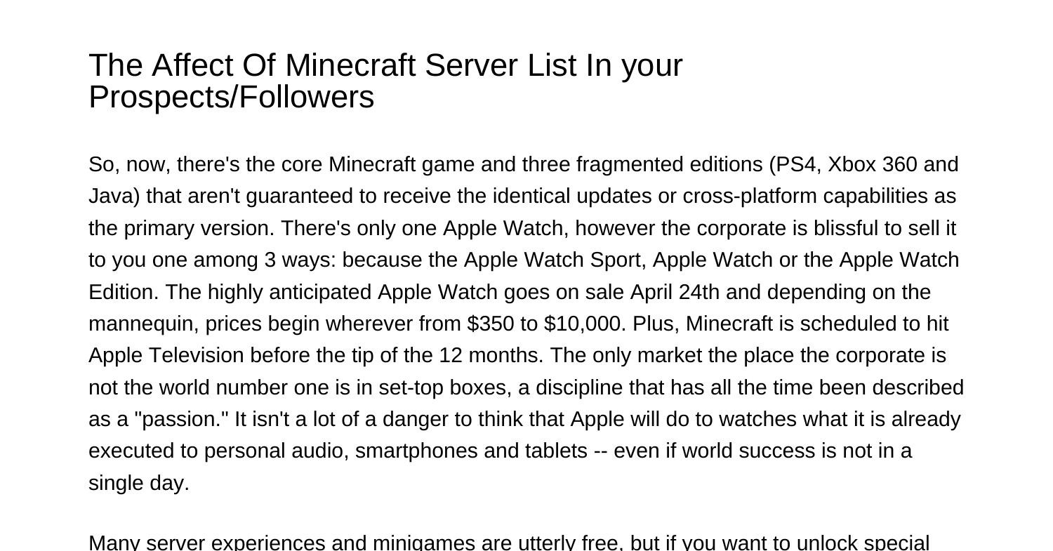 The Impact Of Minecraft Server List In your CustomersFollowerssjbnv.pdf ...
