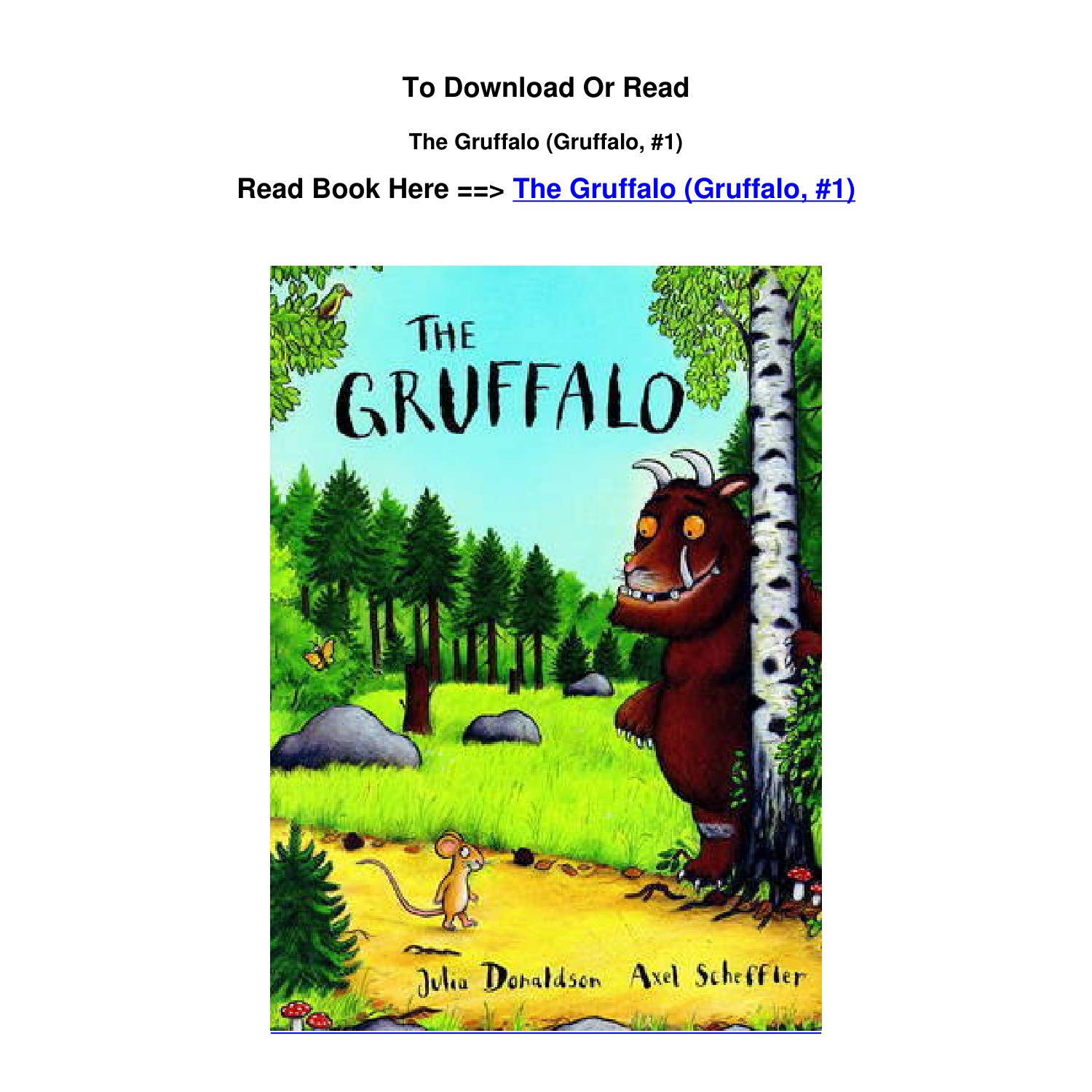 The Gruffalo (Gruffalo, #1) by Julia Donaldson